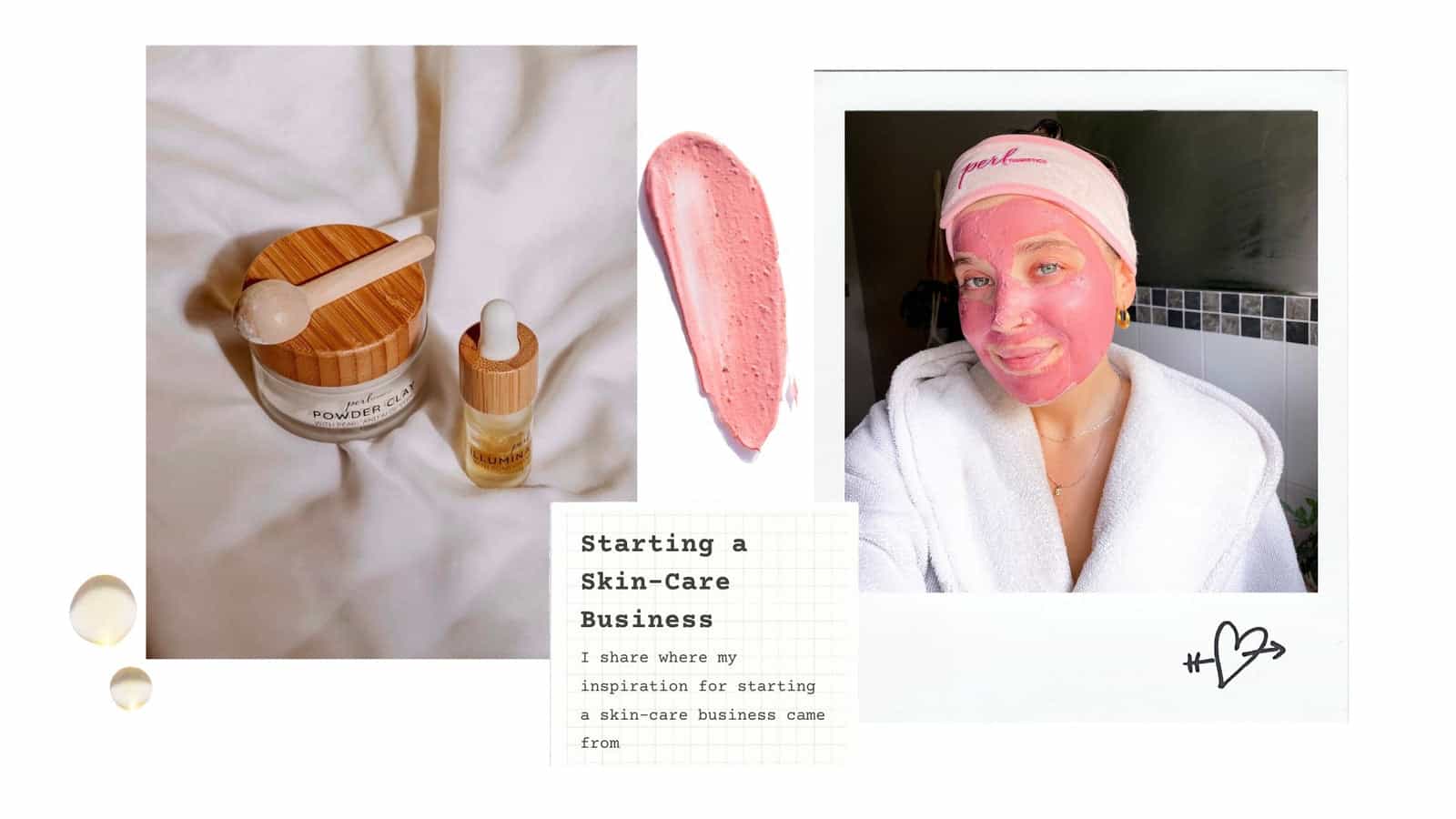 The Founder Forum: Starting a Skin-Care Business - PERL Cosmetics